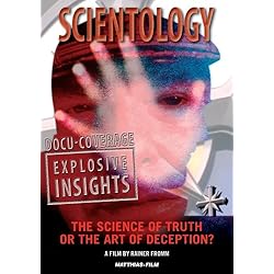 Scientology: The Science of Truth or the Art of Deception?