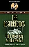Knowing the Truth About The Resurrection (The Defenders)