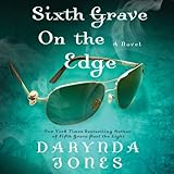 Sixth Grave on the Edge: Charley Davidson, Book 6