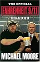 The Official Fahrenheit 9/11 Reader by Michael Moore