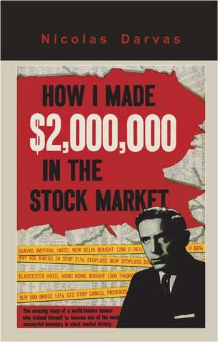 How I Made $2 - 000 - 000 in the Stock Market