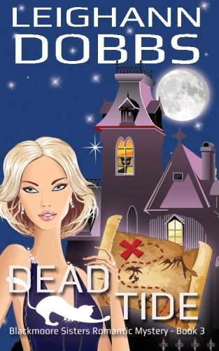 Dead Tide (Blackmoore Sisters Cozy Mystery Series)