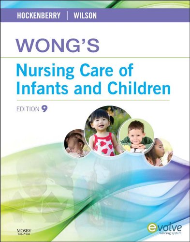 Wong's Nursing Care of Infants and Children