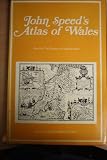 Wales : the second part of John Speed's atlas 'The theatre of Great Britain'