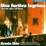 Una Furtiva Lagrima: Operatic Arias & Duets