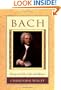 Bach: Essays on His Life and Music