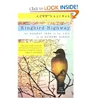 Kingbird Highway: The Biggest Year in the Life of an Extreme Birder by Kenn Kaufman