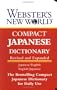 Webster's New World Compact Japanese Dictionary: Japanese/Engish-English/Japanese