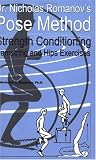 Buy : Dr. Nicholas Romanov`s Pose Method Strength Conditioning Hamstring and Hips Exercises