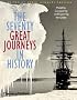 The Seventy Great Journeys in History