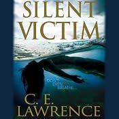 Silent Victim | [C E. Lawrence]
