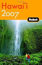 Fodor's Hawaii 2007 (Fodor's Gold Guides)