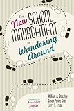 The new school management by wandering around