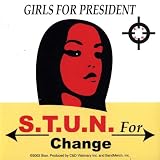 S.T.U.N. Change - Girls for President - Decal - Sticker
