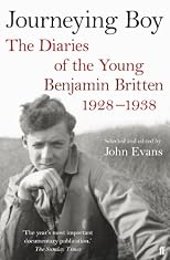 Journeying boy : the diaries of the young Benjamin Britten 1928-1938