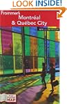 Frommer's Montreal and Quebec City