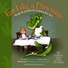 Eat Like a Dinosaur: Recipe & Guidebook for Gluten-free Kids