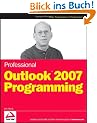 Professional Outlook 2007 Programming (Programmer to Programmer)