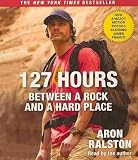 Produkt-Bild: (127 Hours: Between a Rock and a Hard Place) By Ralston, Aron (Author) Compact Disc on (10 , 2010)