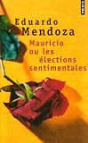 Mauricio ou les �lections sentimentales