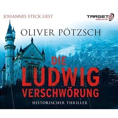 Die Ludwig-Verschw�rung, 6 CDs (TARGET - mitten ins Ohr)