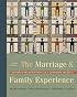The Marriage & Family Experience: Intimate Relationships in a Changing Society (with InfoTrac?)
