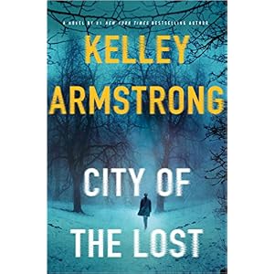 City of the Lost by Kelley Armstrong
