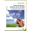 Trouver les bonnes solutions par le focusing : A l'�coute du ressenti corporel