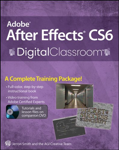 Adobe After Effects CS6 Digital Classroom