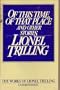 Of This Time, of That Place, and Other Stories (The Works of Lionel Trilling)