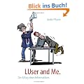 LUser and Me: Der Alltag eines Informatikers