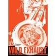 WILD EXHAUST～The King Of American Motorcycle～ vol.2 