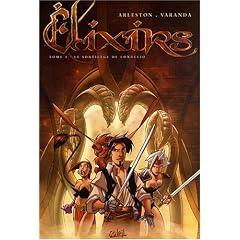 Elixirs, Tome 1 : Le sortil�ge de Loxullio