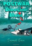 Postwar Dinosaur Blues