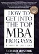 How To Get Into the Top MBA Programs, 4th Edition