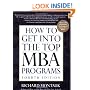 How To Get Into the Top MBA Programs, 4th Edition