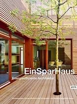 EinSparHaus: Energieeffiziente Architektur
