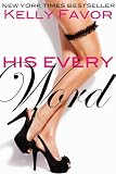 His Every Word (For His Pleasure, Book 11)