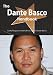 The Dante Basco Handbook - Everything You Need to Know about Dante Basco