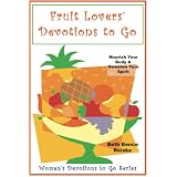 Fruit Lovers' Devotions to Go