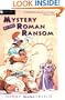 Mystery of the Roman Ransom