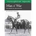 Man O'War (Racehorse of the Century) (Thoroughbred Legends) (Illustrated) (Paperback)