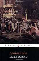 Felix Holt: The Radical (Penguin Classics)