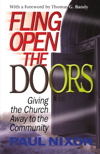 Fling Open the Doors: Giving the Church Away to the Community