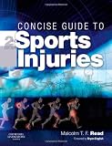Concise guide to sports injuries