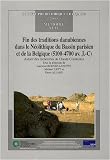 Fin des traditions danubiennes dans le Néolithique du Bassin parisien et de la Belgique (5100-4700 av. J-C) : Autour des recherches de Claude Constantin