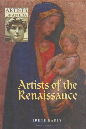 Artists of the Renaissance (Artists of an Era)