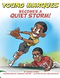 Young Marques Becomes A Quiet Storm
