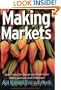 Making Markets: How Firms Can Design and Profit from Online Auctions and Exchanges