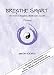 Breathe Smart: The Secret to Happiness, Health and Long Life - 2nd Edition